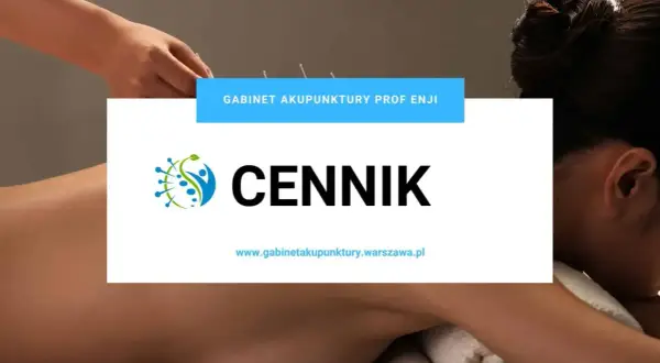 Akupunktura Warszawa: Cena 2026, NFZ i pakiety poznaj koszty